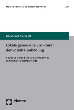 Lokale generische Strukturen der Sozialraumbildung von Schulz-Nieswandt,  Frank