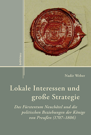 Lokale Interessen und große Strategie von Weber,  Nadir