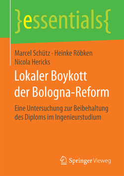 Lokaler Boykott der Bologna-Reform von Hericks,  Nicola, Röbken,  Heinke, Schütz,  Marcel