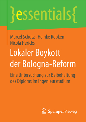 Lokaler Boykott der Bologna-Reform von Hericks,  Nicola, Röbken,  Heinke, Schütz,  Marcel