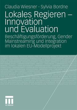 Lokales Regieren – Innovation und Evaluation von Bordne,  Sylvia, Wiesner,  Claudia