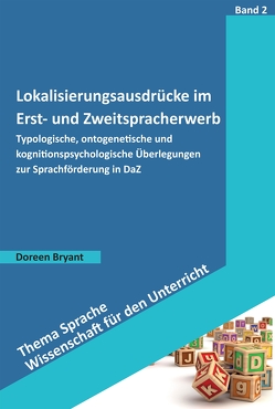 Lokalisierungsausdrücke im Erst- und Zweitspracher werb von Bryant,  Doreen