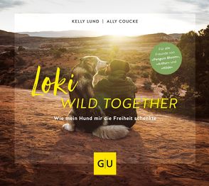 Loki – Wild together von Coucke,  Ally, Lund,  Kelly