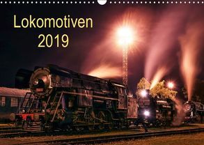 Lokomotiven 2019 (Wandkalender 2019 DIN A3 quer) von Dzurjanik,  Martin