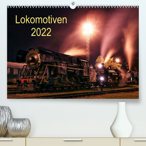 Lokomotiven 2022 (Premium, hochwertiger DIN A2 Wandkalender 2022, Kunstdruck in Hochglanz) von Dzurjanik,  Martin