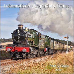 Lokomotiven Legendary Trains 2019 – Broschürenkalender – Wandkalender – mit herausnehmbarem Poster – Format 30 x 30 cm von DUMONT Kalenderverlag