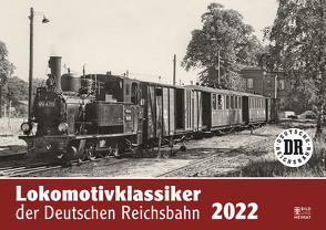 Lokomotivklassiker der Deutschen Reichsbahn 2022 von Meyer,  Günter