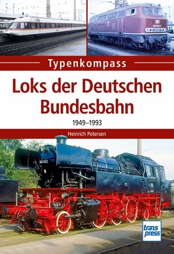 Loks der Deutschen Bundesbahn von Petersen,  Heinrich