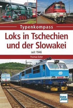 Loks in Tschechien und der Slowakei von Estler,  Thomas