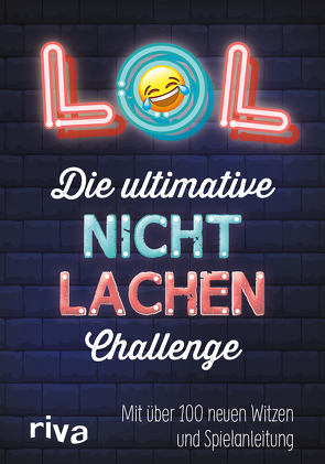 LOL – Die ultimative Nicht-lachen-Challenge