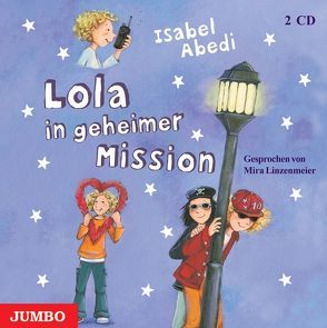 Lola in geheimer Mission von Abedi,  Isabel