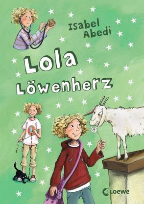Lola Löwenherz (Band 5) von Abedi,  Isabel, Henze,  Dagmar