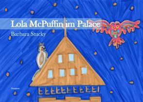 Lola McPuffin im Palace von Stucky,  Barbara