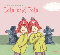 Lola und Pola von Wolfermann,  Iris