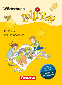 Lollipop Wörterbuch – Für Kinder der Grundschule – Neue Ausgabe von Sennlaub,  Gerhard