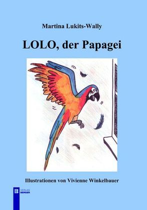 Lolo, der Papagei von Lukits-Wally,  Martina