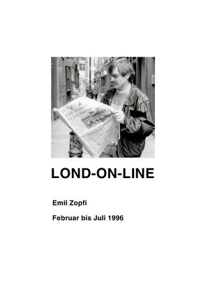 LOND-ON-LINE von Zopfi,  Emil