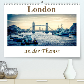 London an der Themse (Premium, hochwertiger DIN A2 Wandkalender 2022, Kunstdruck in Hochglanz) von Wenske,  Steffen