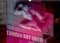 London ART DECO (Wandkalender 2019 DIN A3 quer) von Robert,  Boris