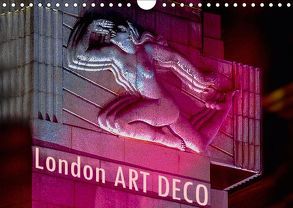 London ART DECO (Wandkalender 2019 DIN A4 quer) von Robert,  Boris