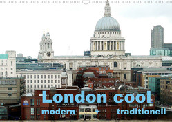 London cool – modern + traditionell (Wandkalender 2022 DIN A3 quer) von NBS