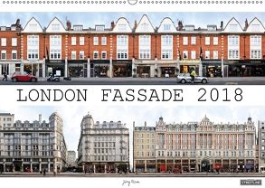 London Fassade 2018 (Wandkalender 2018 DIN A2 quer) von Rom,  Jörg
