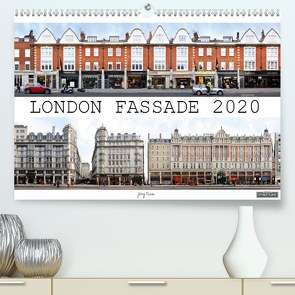 London Fassade 2020 (Premium, hochwertiger DIN A2 Wandkalender 2020, Kunstdruck in Hochglanz) von Rom,  Jörg