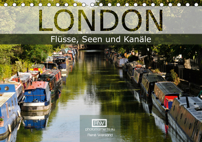 London – Flüsse, Seen und Kanäle (Tischkalender 2021 DIN A5 quer) von Wersand,  René