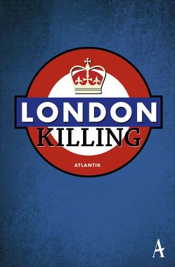 London Killing von Stegkemper,  Meike