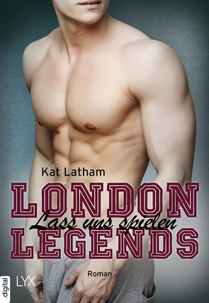 London Legends – Lass uns spielen von Latham,  Kat, Link,  Michaela