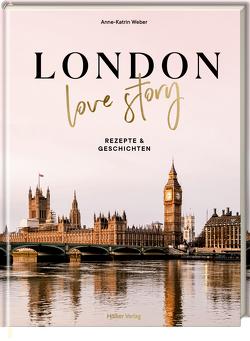 London Love Story von Hoersch,  Julia, Weber,  Anne-Katrin