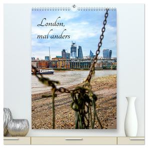 London, mal anders (hochwertiger Premium Wandkalender 2024 DIN A2 hoch), Kunstdruck in Hochglanz von Much,  Holger