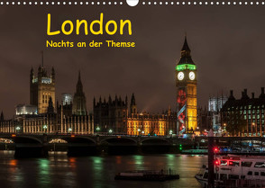 London – Nachts an der Themse (Wandkalender 2023 DIN A3 quer) von Berkenkamp,  Britta