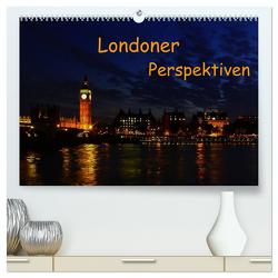 Londoner Perspektiven (hochwertiger Premium Wandkalender 2024 DIN A2 quer), Kunstdruck in Hochglanz von Schön,  Berlin,  Andreas