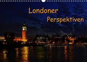 Londoner Perspektiven (Wandkalender 2023 DIN A3 quer) von Berlin, Schoen,  Andreas