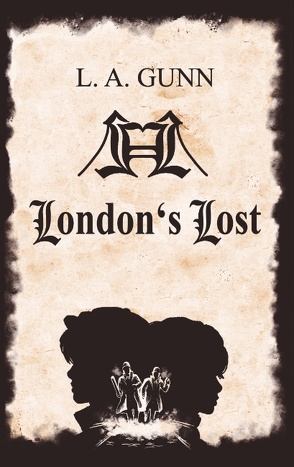 London’s Lost von Gunn,  L. A.