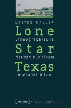 Lone Star Texas von Haller,  Dieter