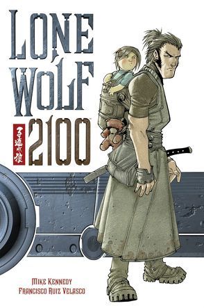 Lone Wolf 2100 von Kennedy,  Mike, Neubauer,  Frank, Ruiz Velasco,  Francisco