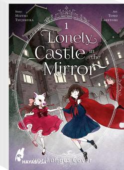 Lonely Castle in the Mirror 1 von Klink,  Anne, Taketomi,  Tomo, Tsujimura,  Mizuki
