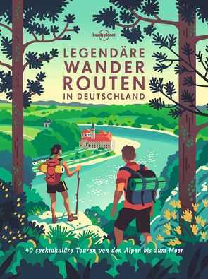 Lonely Planet Bildband Legendäre Wanderrouten in Deutschland von Brunswig,  Muriel, Dauscher,  Jörg, Ducke,  Isa, Eickhoff,  Matthias, Fazekas,  Agnes, Fülling,  Oliver, Hahnfeldt,  Marion, Herbst,  Monika, Jacobi,  Moritz, Kramm,  Nina Gabriele, Krieger,  Aylin, Michel,  Caroline, Ormo,  Nadine, Pollex,  Sylvia, Reichardt,  Julia, Salentin,  Rebecca Maria, Schwieder,  Sabine, Thoma,  Natascha, Tröger,  Gabriele