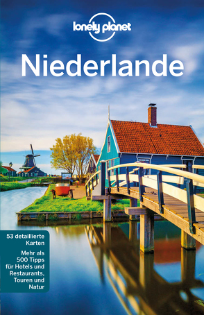 Lonely Planet Niederlande von Blasi,  Abigail, Le Nevez,  Catherine, Maxwell,  Virginia, Williams,  Nicola
