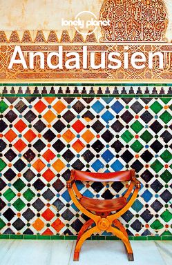 Lonely Planet Reiseführer Andalusien von Clark,  Gregor, Garwood,  Duncan, Noble,  Isabella