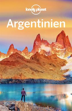 Lonely Planet Reiseführer Argentinien von Bao,  Sandra