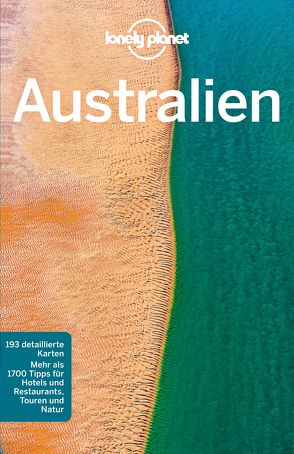 Lonely Planet Reiseführer Australien von Rawlings-Way,  Charles, Worby,  Meg