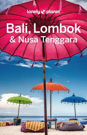 Lonely Planet Reiseführer Bali, Lombok & Nusa Tenggara von Johanson,  Mark, Levin,  Sofia, Maxwell,  Virginia, Morgan,  MaSovaida