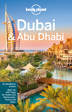 Lonely Planet Reiseführer Dubai & Abu Dhabi von Schulte-Peevers,  Andrea, Walker,  Jenny