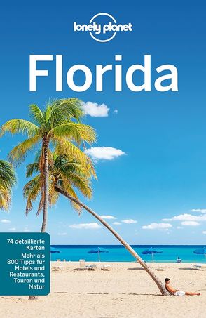 Lonely Planet Reiseführer Florida von Campbell,  Jeff