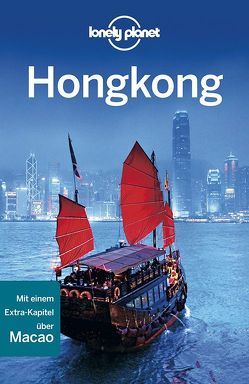 Lonely Planet Reiseführer Hongkong von Chen,  Piera, Wah Chow,  Chung