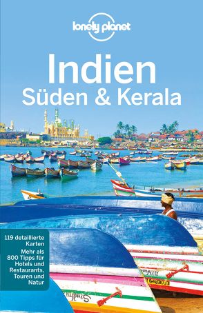 Lonely Planet Reiseführer Indien Süden & Kerala von Singh,  Sarina