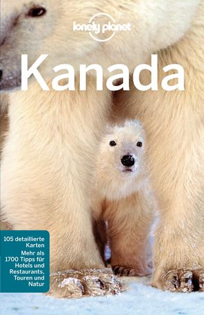Lonely Planet Reiseführer Kanada von Zimmermann,  Karla